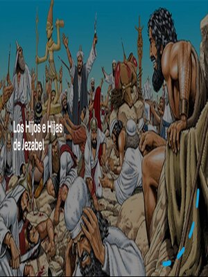 cover image of Los Hijos e Hijas de Jezabel